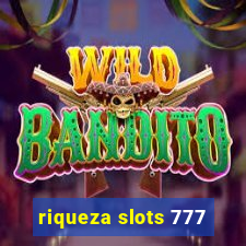 riqueza slots 777